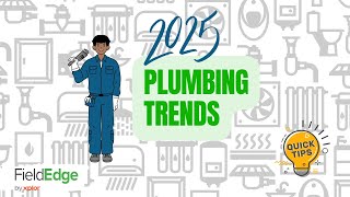 2025 Top Plumbing Trends