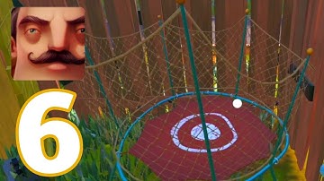 Hello Neighbor - Gameplay Walkthrough Part 6 - Act 2: Trampoline Escape (iOS, Android)