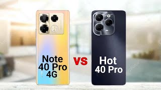 Infinix Note 40 Pro 4G vs Infinix Hot 40 Pro
