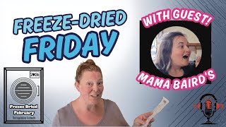 Freeze Dried Friday Live #freezedriedfebruary