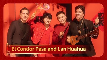 El Condor Pasa and Lan Huahua | 2025 CMG Spring Festival Gala