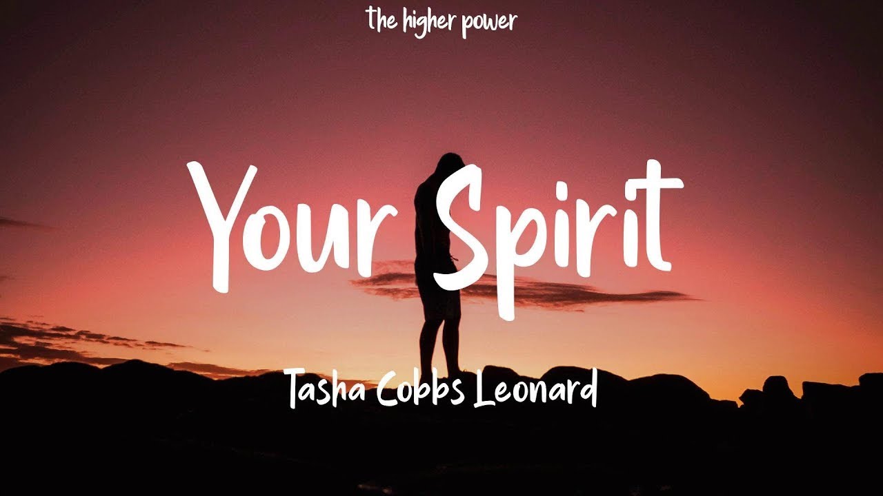 1 Hour | Tasha Cobbs Leonard - Your Spirit (Lyrics) 1 Hour | Tasha Cobbs Leonard - Your Spirit (Lyrics)