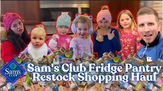Sam's Club Shopping Haul - Fridge & Pantry Restock