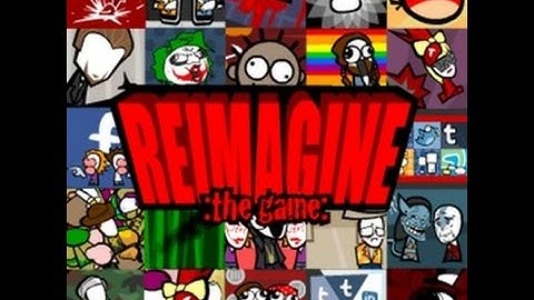 reimagine the game part 2