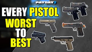 Every PISTOL ranked WORST TO BEST (Payday 2)