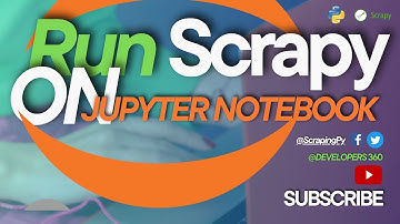 How to Run Scrapy on Jupyter Notebook and Crawl a Website to CSV