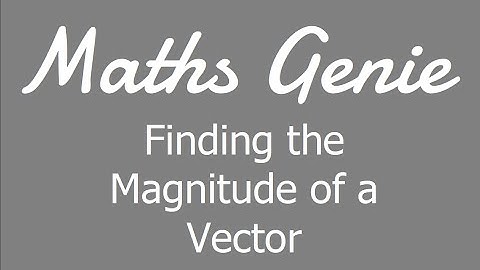 Finding the Magnitude of a Vector