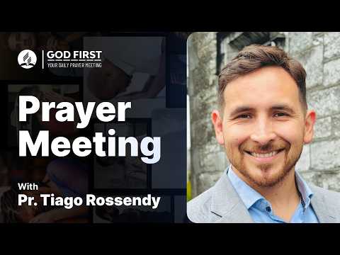 God First: Your Daily Prayer Meeting #1337