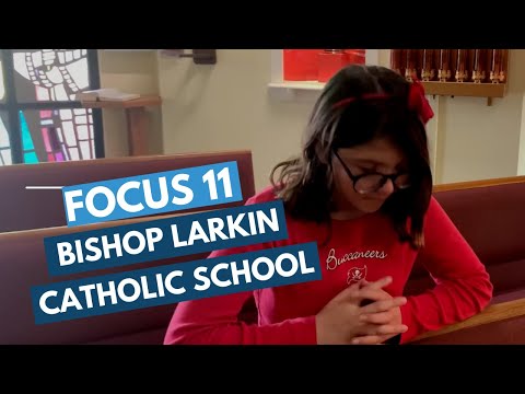 2nd Place | Focus 11 Video Contest | Bishop Larkin Catholic School