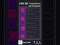 🔥 CSS 2D Transform Explained in 30 Seconds! 🤯