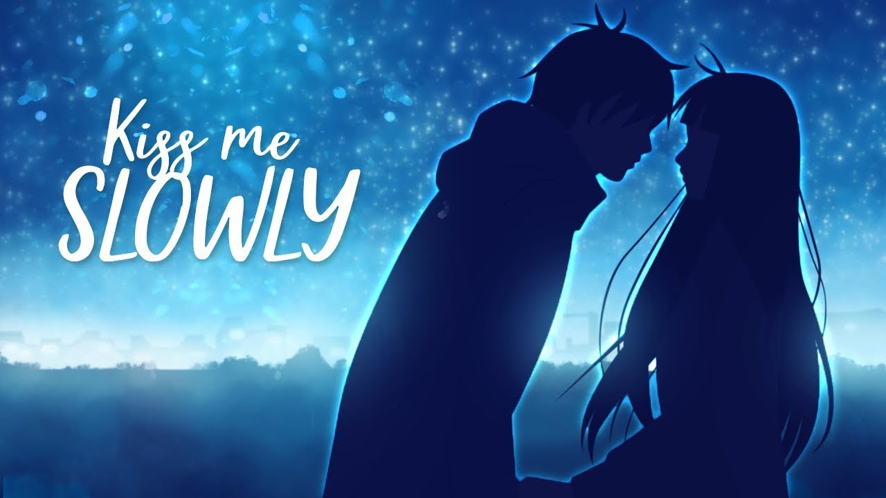 Kiss Me Slowly | Kimi ni Todoke