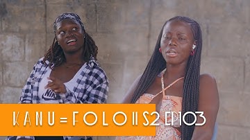 K A N U_F O L L O || S2 EP 103 || latest Mandinka Drama | Gambian Films 2025