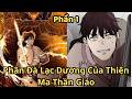 Phần 1 | Phân Đà Lạc Dương Của Thiên Ma Thần Giáo | Hai Review