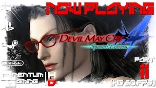 Devil May Cry 4: Special Edition - (PC) Playthrough | Mission 11 - Nero | HD.1080p 60ᶠᵖˢ