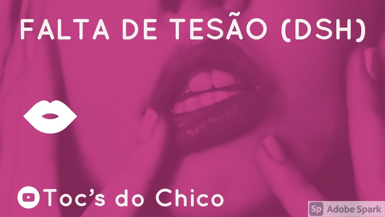 FALTA DE TESÃO desejo sexual hipoativo (DSH). O psicólogo responde! YouTube FALTA DE TESÃO desejo sexual hipoativo (DSH). O psicólogo responde! YouTube