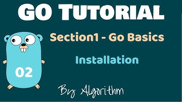 02 # - ثتبيت Go على نظام التشغيل | Installation