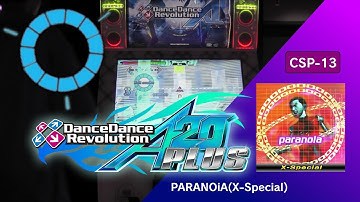 PARANOiA(X-Special) CSP-13 FC!【DDR A20 PLUS】