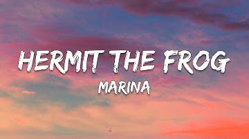 Marina - Hermit The Frog (Lyrics) "Did you find your b*tch in me? Oh, you