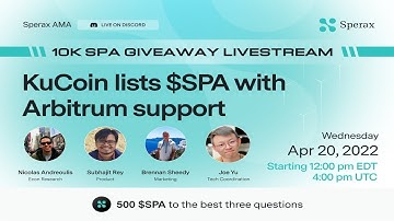 Discord Weekly AMA | Sperax USD - KuCoin lists $SPA with Arbitrum support | 4-20-2022