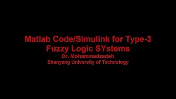 Matlab codes and Simulink for Type-3 Fuzzy Logic Systems