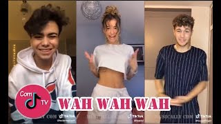 Wah Wah Wah Dance Challenge TikTok Videos Compilation 2018