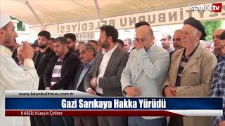 Gazi Sarıkaya Hakka Yürüdü