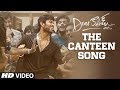 Canteen Video Song - Dear Comrade  Telugu  Vijay Deverakonda  Rashmika  Bharat Kamma