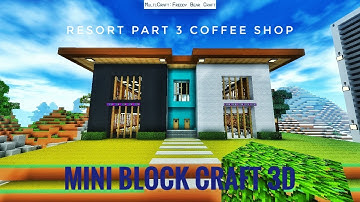 Mini block craft Resort  part 3 Mini Coffee Shop