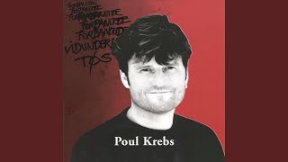 Video thumbnail of "Poul Krebs - Forbandede Vidunderlige Tøs"
