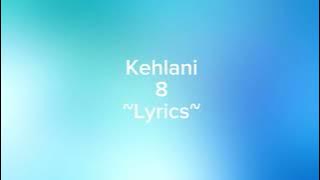 Download lagu Kehlani 8 ~lyrics~