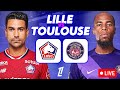 🔴 [LIVE] LILLE - TOULOUSE /🔥 Le LOSC pour une NOUVELLE VICTOIRE ? - LIGUE 1 2025/2026 - LIVE/DIRECT