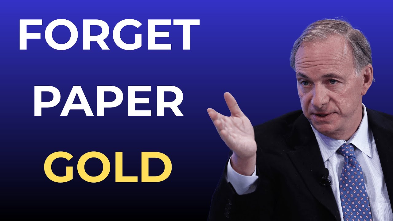 RAY DALIO: FORGET PAPER GOLD — PHYSICAL IS THE ONLY ESCAPE FROM WHAT'S COMING