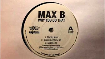 Max B - Why You Do That instrumental 12" Asylum promo vinyl rip Produced by Arkatech Beatz Max B - Why You Do That instrumental 12" Asylum promo vinyl rip Produced by Arkatech Beatz