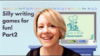 Fun Writing Games - Part 2