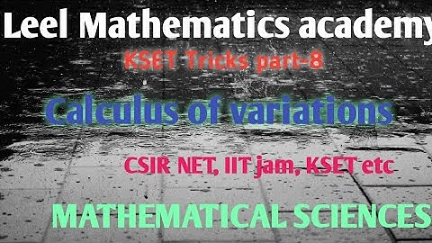 Calculus of variations/KSET Mathematical sciences Tricks part-8/CSIR NET, BHU etc