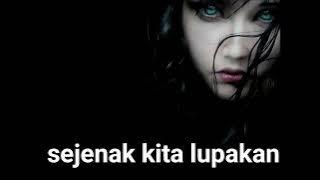 LAGU KRISTAL SEJENAK (LIRIK)