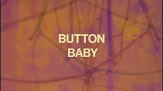 Button Baby- branch oil overlay (with music)