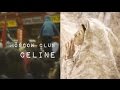 moscow club / CELINE（中文字幕）