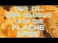 Der Nil, der Globus und die flache Erde!