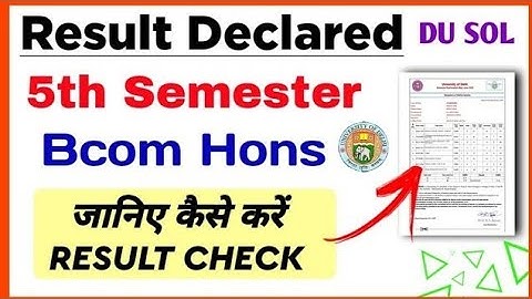 SOL Bcom Hons 5th Semester Result Declared Dec Exam 2023| Sol Bcom Hons 5th semester Result Declared