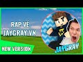 Rap v jaygray vn  new version   tkt official  rap v youtuber minecraft