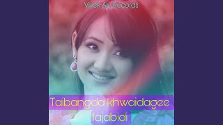 TAIBANGDA KHWAIDAGEE FAJABIDI (feat. MAHESH) - CHONGTHAM VIVEK ALY