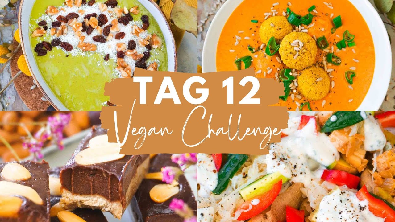Vegan Challenge » Was ich an einem Tag esse│Pflanzlich glücklich #12