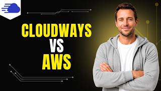 Cloudways Vs AWS [Step By Step Guide]