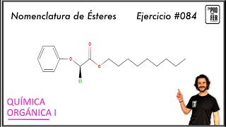 Nomenclatura de ésteres ejercicio #084
