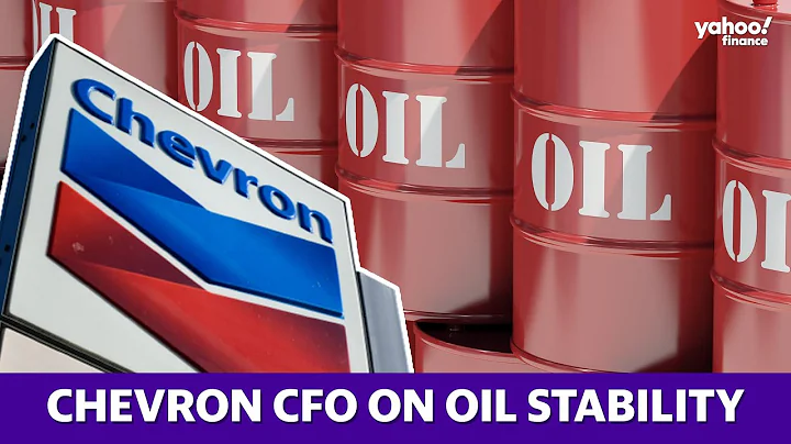 Chevron CFO discusses oil amid market volatility, the Russia-Ukraine war and geopolitical tensions - DayDayNews