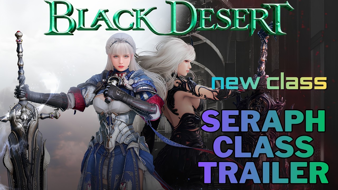 Bdo Agent BDO NEW CLASS SERAPH | Class Trailer - YouTube