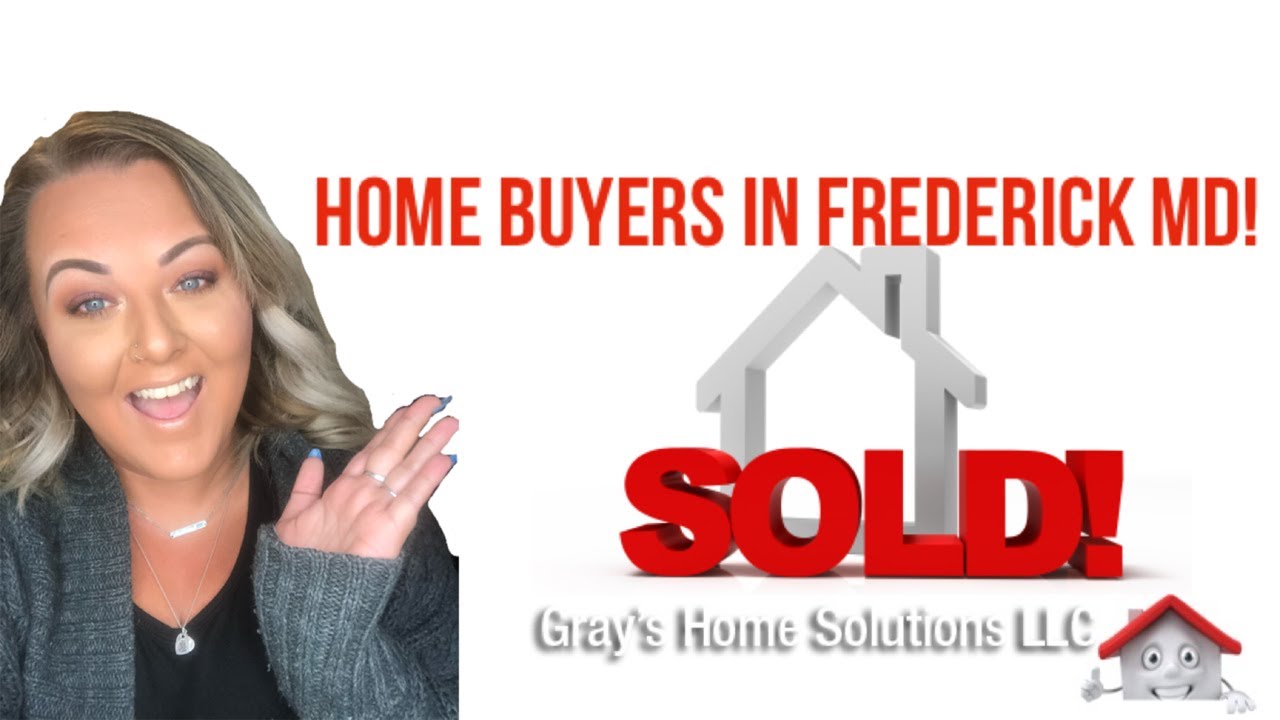 Home Buyers Frederick MD | 240-347-3141