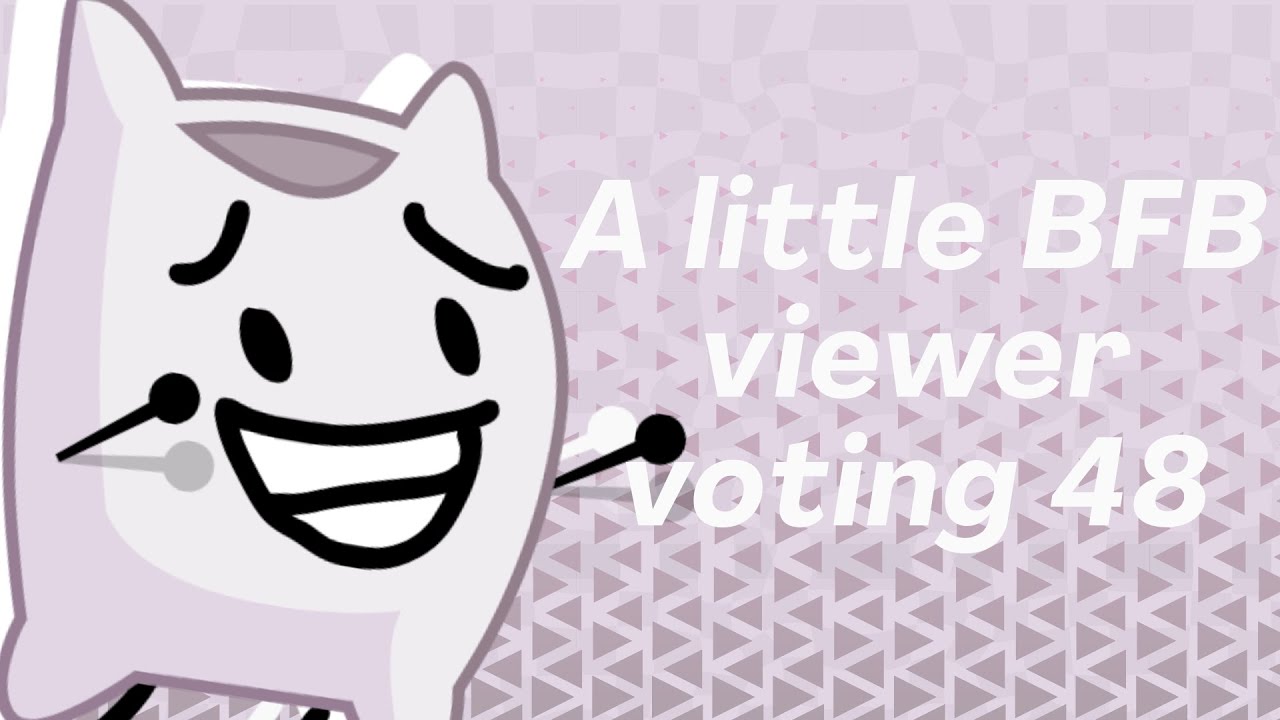 A little BFB viewer voting 48 - YouTube