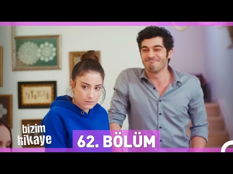 Bizim Hikaye 62. Bölüm